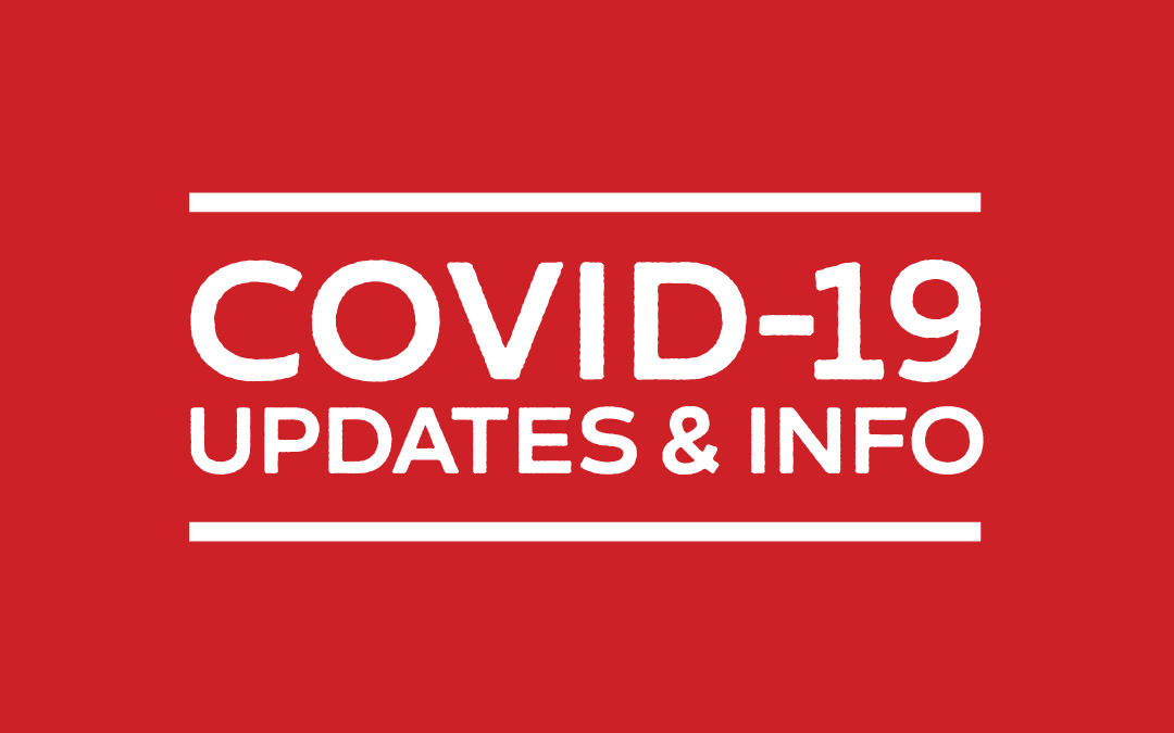 COVID-19 Updates and Info